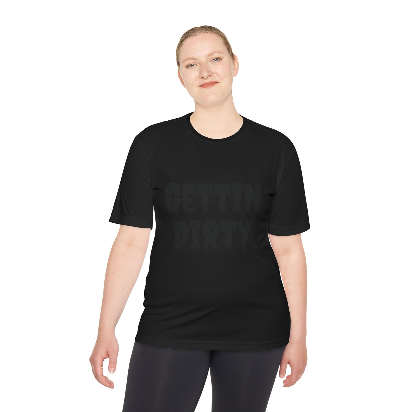 Gettin' Dirty Unisex Performance Tee