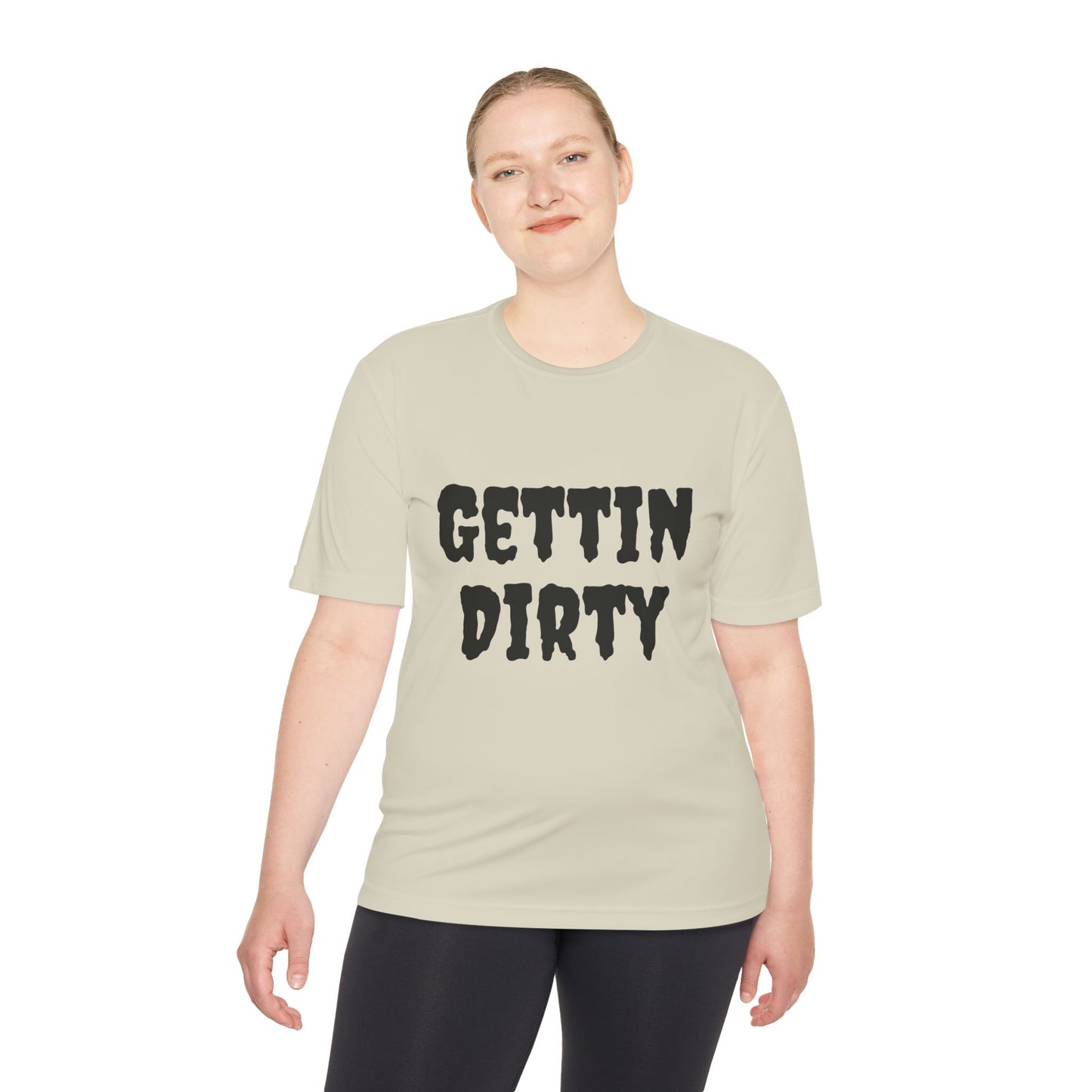 Gettin' Dirty Unisex Performance Tee