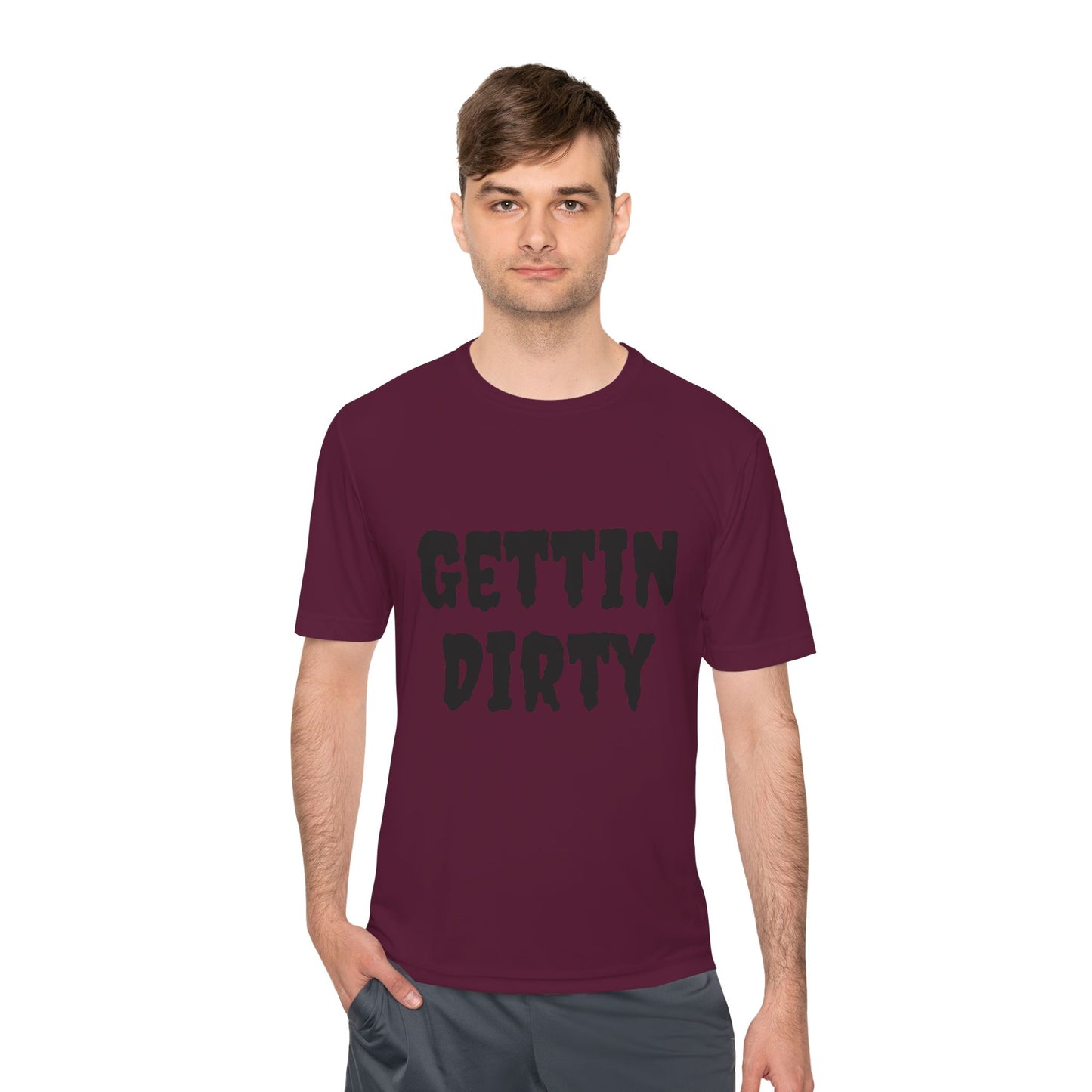 Gettin' Dirty Unisex Performance Tee