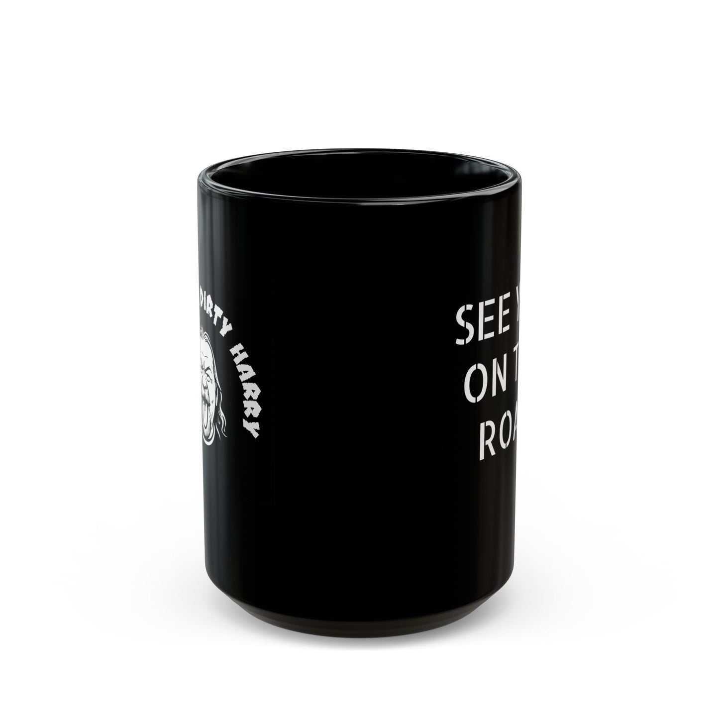 Black Mug with Bold Quote - Perfect for Coffee Lovers, Gifts for Friends, Road Trip Mugs, Motivational Drinkware, 11oz & 15oz Sizes