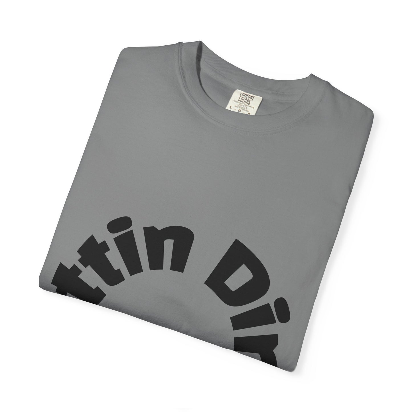 Gettin' Dirty Unisex T-Shirt, Casual Wear, Gift for Dirtbike Lovers, Funny Graphic Tee, Riding T-Shirt, Unique Gift Idea