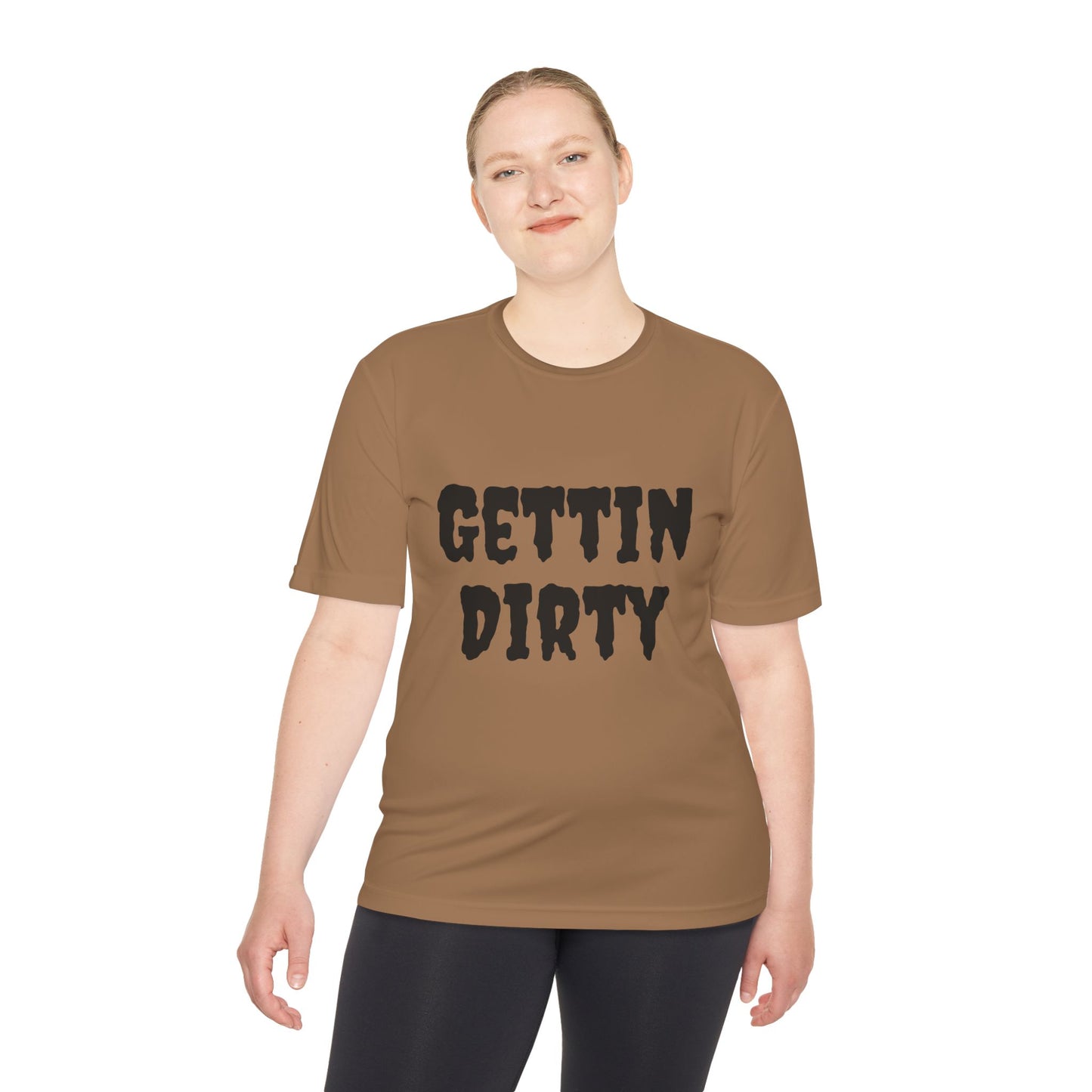 Gettin' Dirty Unisex Performance Tee