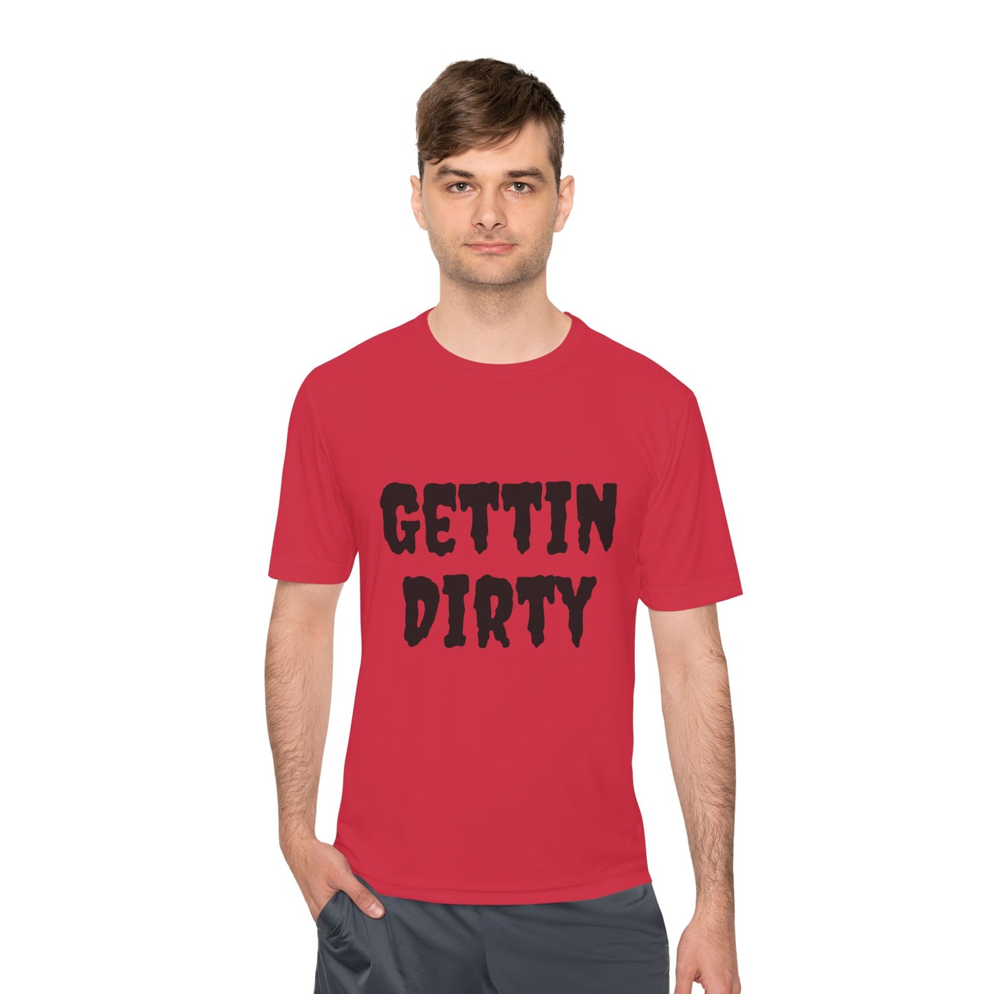 Gettin' Dirty Unisex Performance Tee