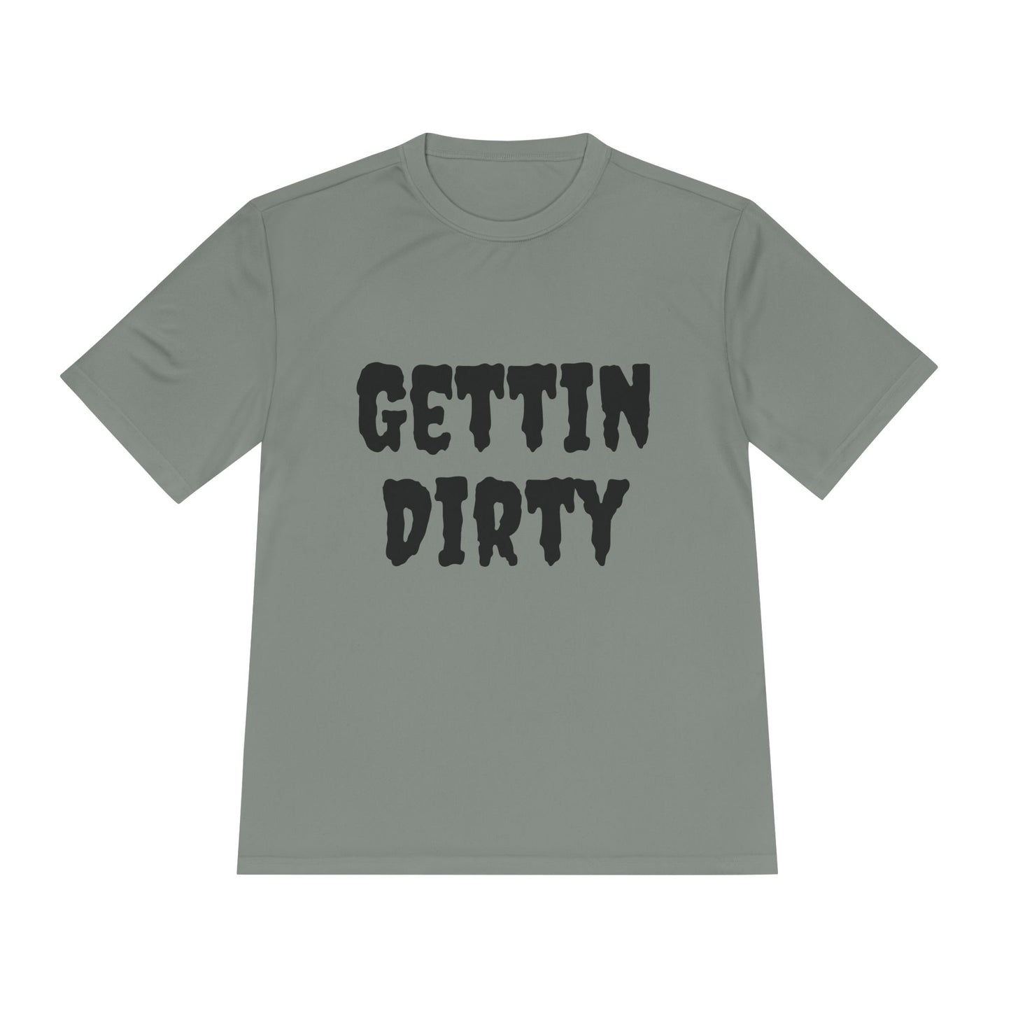 Gettin' Dirty Unisex Performance Tee