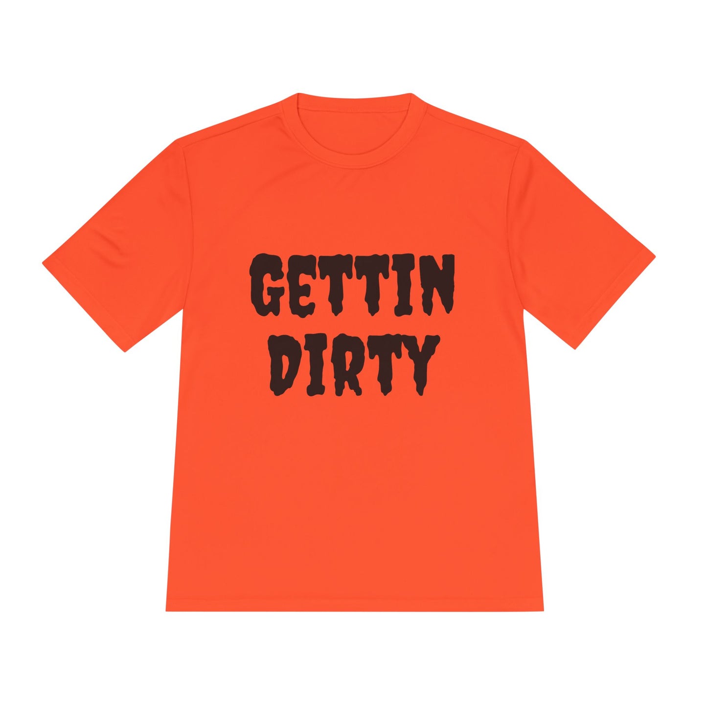 Gettin' Dirty Unisex Performance Tee