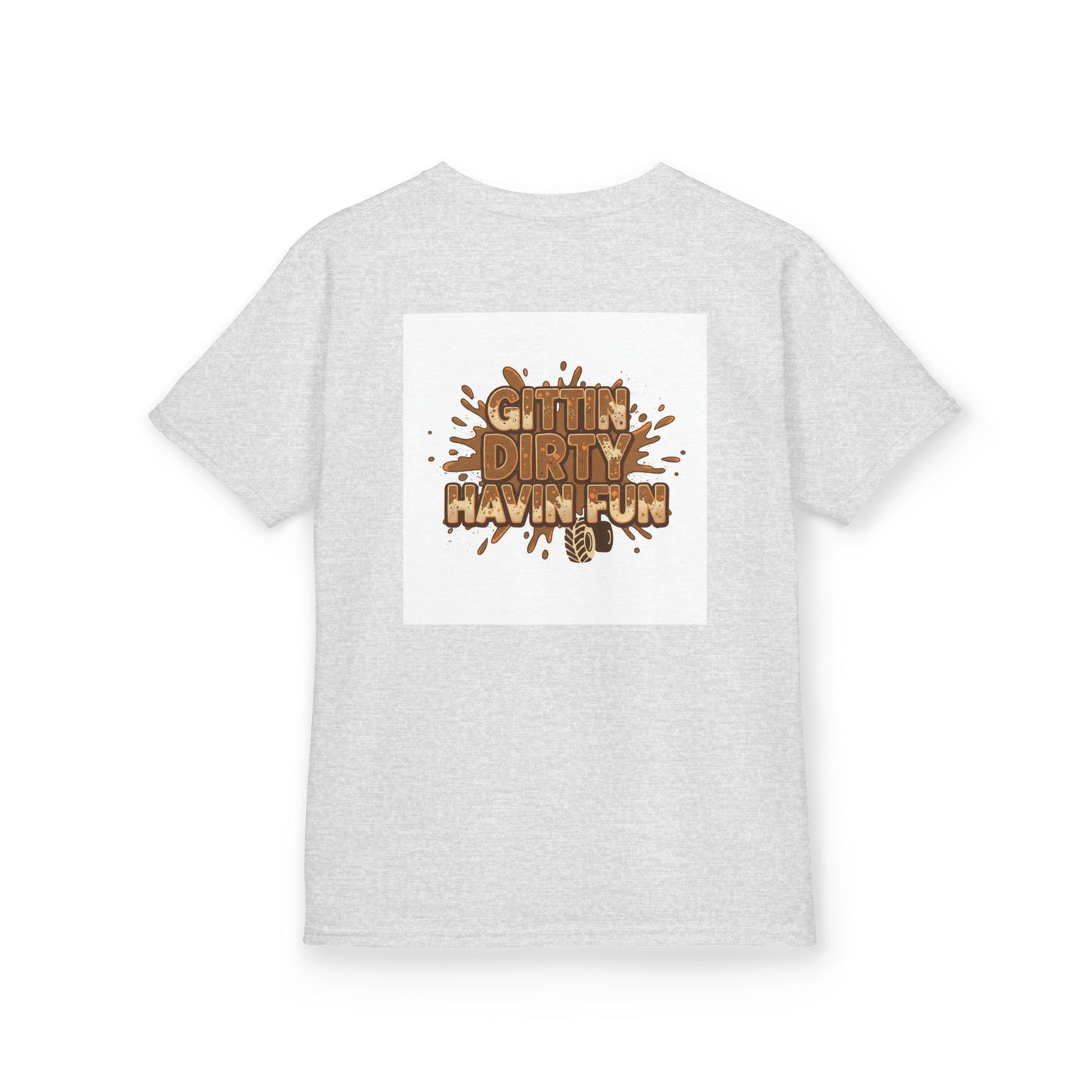 Kids T‑Shirt — "Gettin' Dirty Havin' Fun" Mud Play Graphic Tee