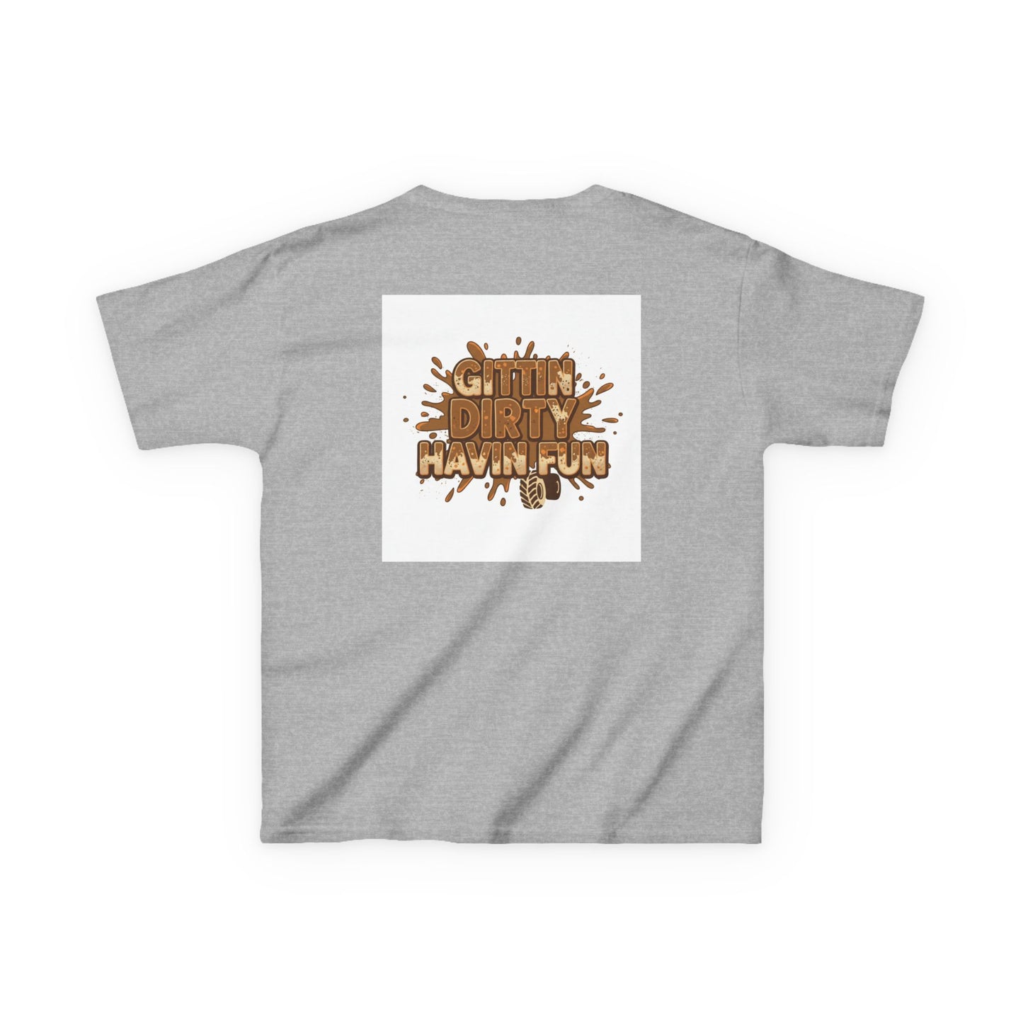 Kids T‑Shirt — "Gettin' Dirty Havin' Fun" Mud Play Graphic Tee