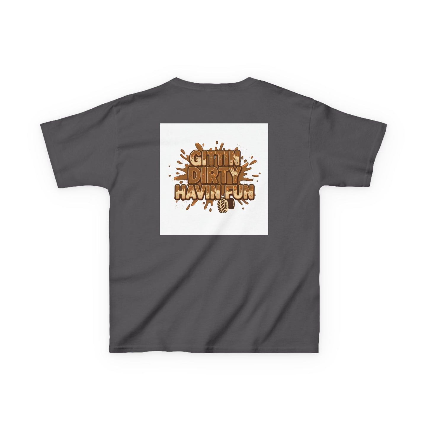 Kids T‑Shirt — "Gettin' Dirty Havin' Fun" Mud Play Graphic Tee
